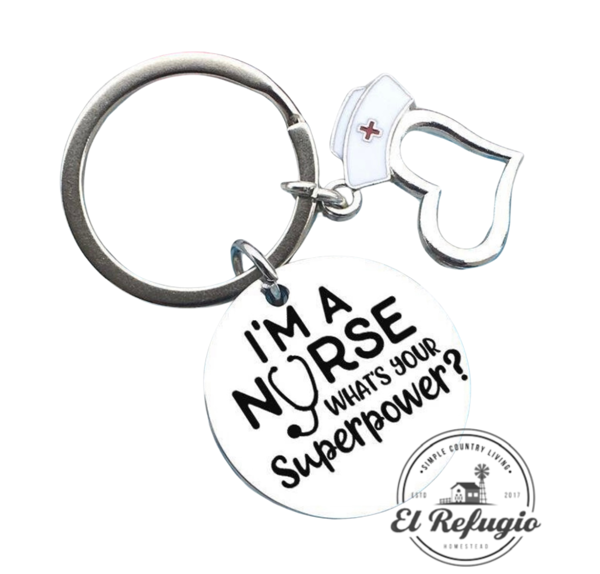 I'm A Nurse Keychain