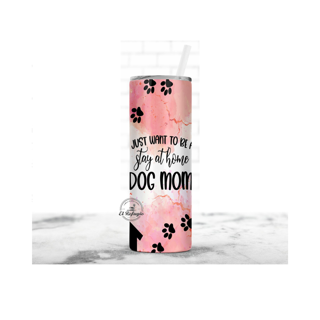 Stay At Home Dog Mom