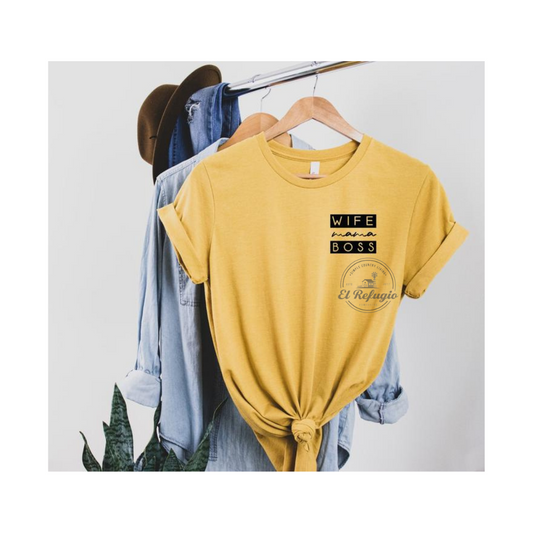 Wife, Mama, Boss Shirt